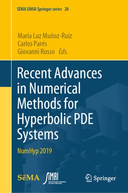 Abbildung von Muñoz-Ruiz / Parés | Recent Advances in Numerical Methods for Hyperbolic PDE Systems | 1. Auflage | 2021 | beck-shop.de
