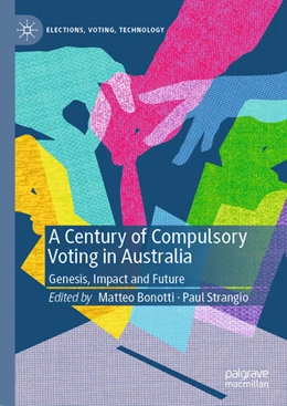 Abbildung von Bonotti / Strangio | A Century of Compulsory Voting in Australia | 1. Auflage | 2021 | beck-shop.de