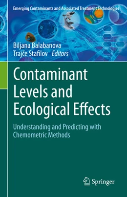 Abbildung von Balabanova / Stafilov | Contaminant Levels and Ecological Effects | 1. Auflage | 2021 | beck-shop.de