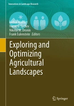 Abbildung von Mueller / Sychev | Exploring and Optimizing Agricultural Landscapes | 1. Auflage | 2021 | beck-shop.de