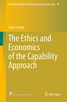 Abbildung von Gotoh | The Ethics and Economics of the Capability Approach | 1. Auflage | 2020 | beck-shop.de