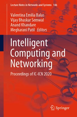 Abbildung von Balas / Semwal | Intelligent Computing and Networking | 1. Auflage | 2020 | beck-shop.de