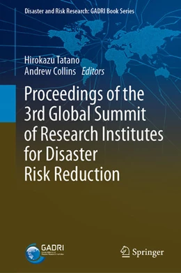 Abbildung von Tatano / Collins | Proceedings of the 3rd Global Summit of Research Institutes for Disaster Risk Reduction | 1. Auflage | 2021 | beck-shop.de