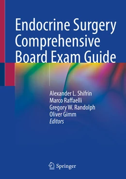 Abbildung von Shifrin / Raffaelli | Endocrine Surgery Comprehensive Board Exam Guide | 1. Auflage | 2022 | beck-shop.de