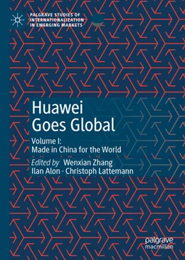 Abbildung von Zhang / Alon | Huawei Goes Global | 1. Auflage | 2020 | beck-shop.de