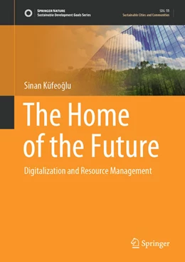 Abbildung von Küfeoglu | The Home of the Future | 1. Auflage | 2021 | beck-shop.de
