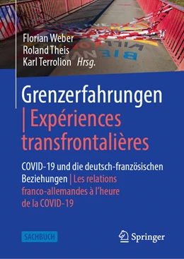 Abbildung von Weber / Theis | Grenzerfahrungen | Expériences transfrontalières | 1. Auflage | 2021 | beck-shop.de