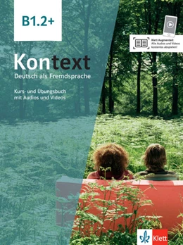 Abbildung von Koithan / Mayr-Sieber | Kontext B1.2+. Kurs- und Übungsbuch mit Audios und Videos | 1. Auflage | 2021 | beck-shop.de
