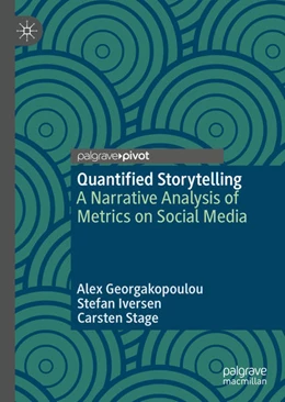 Abbildung von Georgakopoulou / Iversen | Quantified Storytelling | 1. Auflage | 2020 | beck-shop.de