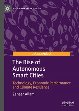 Abbildung von Allam | The Rise of Autonomous Smart Cities | 1. Auflage | 2020 | beck-shop.de