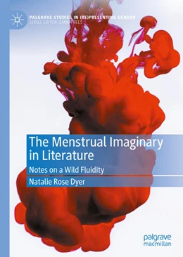Abbildung von Dyer | The Menstrual Imaginary in Literature | 1. Auflage | 2020 | beck-shop.de