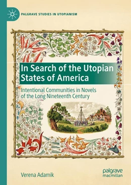 Abbildung von Adamik | In Search of the Utopian States of America | 1. Auflage | 2020 | beck-shop.de