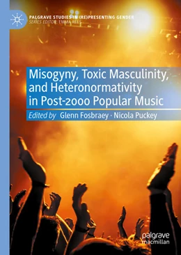 Abbildung von Fosbraey / Puckey | Misogyny, Toxic Masculinity, and Heteronormativity in Post-2000 Popular Music | 1. Auflage | 2021 | beck-shop.de