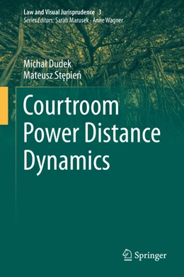Abbildung von Dudek / Stepien | Courtroom Power Distance Dynamics | 1. Auflage | 2021 | beck-shop.de