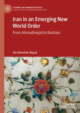 Abbildung von Fathollah-Nejad | Iran in an Emerging New World Order | 1. Auflage | 2021 | beck-shop.de