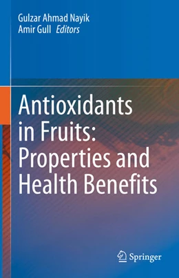 Abbildung von Nayik / Gull | Antioxidants in Fruits: Properties and Health Benefits | 1. Auflage | 2020 | beck-shop.de