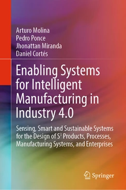 Abbildung von Molina / Ponce | Enabling Systems for Intelligent Manufacturing in Industry 4.0 | 1. Auflage | 2021 | beck-shop.de