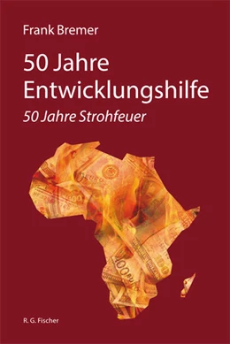 Abbildung von Bremer | 50 Jahre Entwicklungshilfe | 1. Auflage | 2021 | beck-shop.de