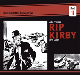 Abbildung von Prentice / Dickenson | Rip Kirby: Die kompletten Comicstrips / Band 11 1959 - 1960 | 1. Auflage | 2021 | beck-shop.de