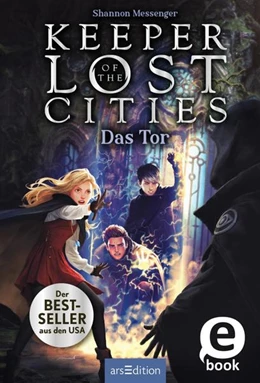 Abbildung von Messenger | Keeper of the Lost Cities - Das Tor (Keeper of the Lost Cities 5) | 1. Auflage | 2022 | beck-shop.de