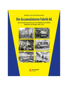 Abbildung von Blank / Ellerbrock | Die Accumulatoren Fabrik AG | 1. Auflage | 2022 | beck-shop.de