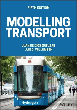 Abbildung von Ortúzar / Willumsen | Modelling Transport | 5. Auflage | 2024 | beck-shop.de