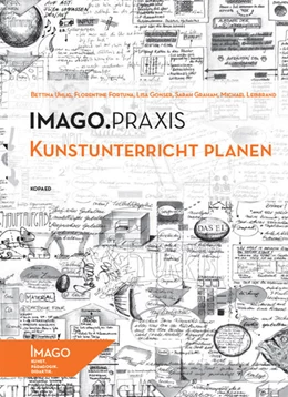 Abbildung von Uhlig / Fortuna | Kunstunterricht planen | 2. Auflage | 2021 | beck-shop.de