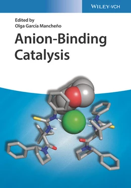 Abbildung von Garcia-Mancheno | Anion-Binding Catalysis | 1. Auflage | 2021 | beck-shop.de