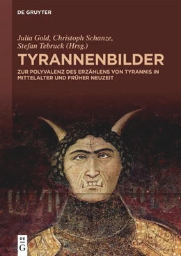 Abbildung von Gold / Schanze | Tyrannenbilder | 1. Auflage | 2022 | beck-shop.de