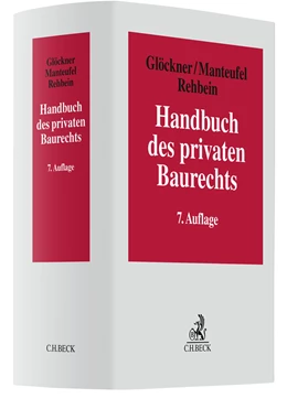 Abbildung von Glöckner / Manteufel | Handbuch des privaten Baurechts | 7. Auflage | 2025 | beck-shop.de