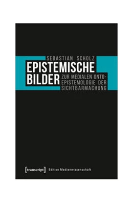 Abbildung von Scholz | Epistemische Bilder | 1. Auflage | 2021 | beck-shop.de