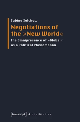 Abbildung von Selchow | Negotiations of the »New World« | 1. Auflage | 2017 | beck-shop.de