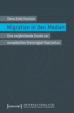 Abbildung von Kreutzer | Migration in den Medien | 1. Auflage | 2016 | beck-shop.de