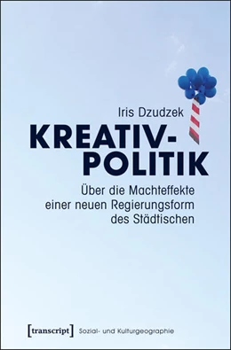 Abbildung von Dzudzek | Kreativpolitik | 1. Auflage | 2016 | beck-shop.de