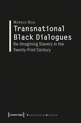 Abbildung von Nehl | Transnational Black Dialogues | 1. Auflage | 2016 | beck-shop.de