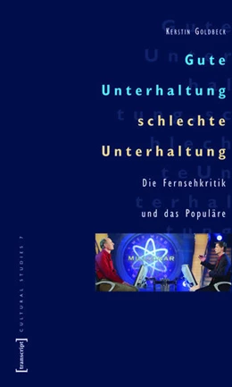 Abbildung von Goldbeck | Gute Unterhaltung, schlechte Unterhaltung | 1. Auflage | 2015 | beck-shop.de