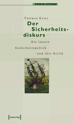 Abbildung von Kunz | Der Sicherheitsdiskurs | 1. Auflage | 2015 | beck-shop.de