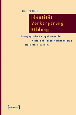 Abbildung von Kubitza | Identität - Verkörperung - Bildung | 1. Auflage | 2015 | beck-shop.de