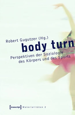 Abbildung von Gugutzer | body turn | 1. Auflage | 2015 | beck-shop.de