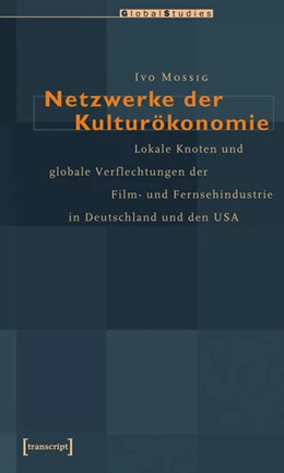 Abbildung von Mossig | Netzwerke der Kulturökonomie | 1. Auflage | 2015 | beck-shop.de