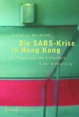 Abbildung von Roloff | Die SARS-Krise in Hongkong | 1. Auflage | 2015 | beck-shop.de