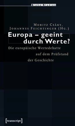 Abbildung von Csáky / Feichtinger | Europa - geeint durch Werte? | 1. Auflage | 2015 | beck-shop.de