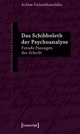 Abbildung von Geisenhanslüke | Das Schibboleth der Psychoanalyse | 1. Auflage | 2015 | beck-shop.de