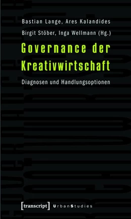 Abbildung von Lange / Kalandides | Governance der Kreativwirtschaft | 1. Auflage | 2015 | beck-shop.de