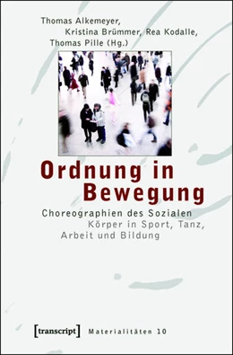 Abbildung von Alkemeyer / Brümmer | Ordnung in Bewegung | 1. Auflage | 2015 | beck-shop.de