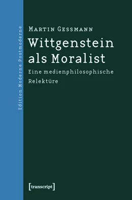 Abbildung von Gessmann | Wittgenstein als Moralist | 1. Auflage | 2015 | beck-shop.de