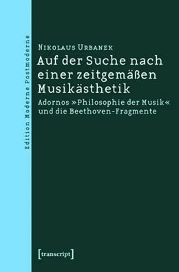 Abbildung von Urbanek | Auf der Suche nach einer zeitgemäßen Musikästhetik | 1. Auflage | 2015 | beck-shop.de