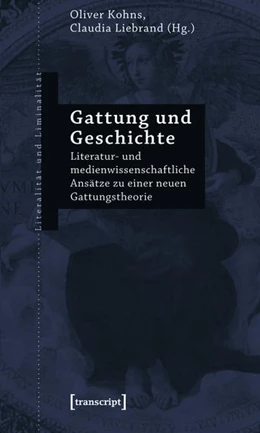 Abbildung von Kohns / Liebrand | Gattung und Geschichte | 1. Auflage | 2015 | beck-shop.de