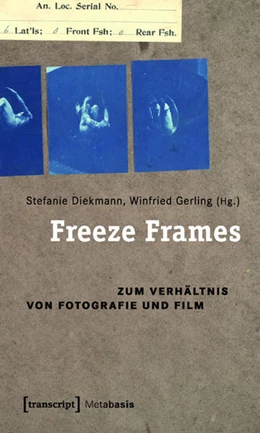 Abbildung von Diekmann / Gerling | Freeze Frames | 1. Auflage | 2015 | beck-shop.de