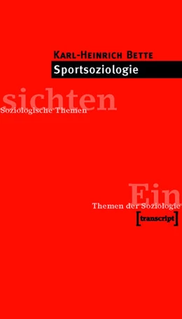 Abbildung von Bette | Sportsoziologie | 1. Auflage | 2015 | beck-shop.de